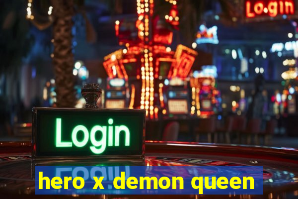 hero x demon queen